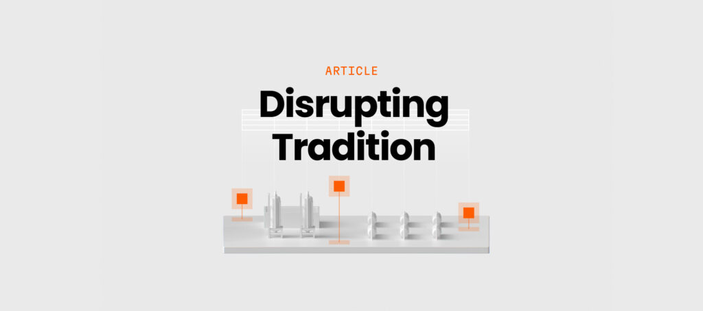 Disrupting Tradition